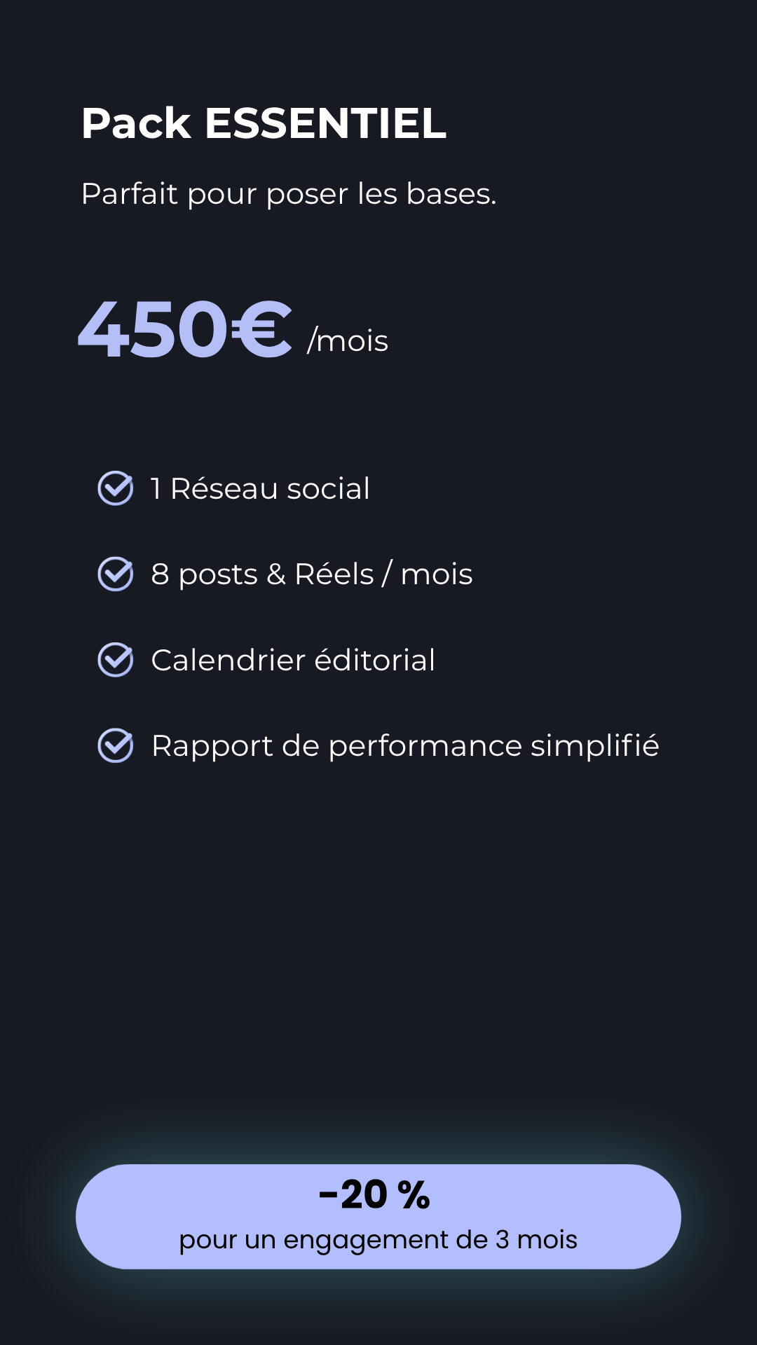 Pack ESSENTIEL - PLB Earendil Présentation du Pack ESSENTIEL de community management à 450€ par mois, incluant la gestion d'un réseau social, 8 posts et Réels mensuels, un calendrier éditorial et un rapport de performance simplifié.